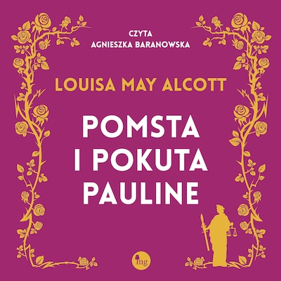 Pomsta i pokuta Pauline – okładka audiobooka, autor Louisa May Alcott