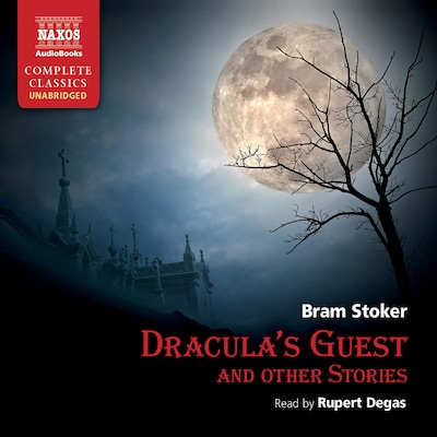 Dracula’s Guest and Other Stories
