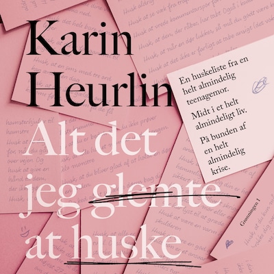 Alt det jeg glemte at huske – omslag til lydbogen af Karin Heurlin