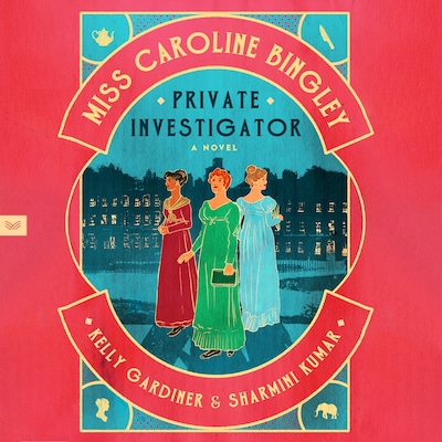 Miss Caroline Bingley, Private Investigator