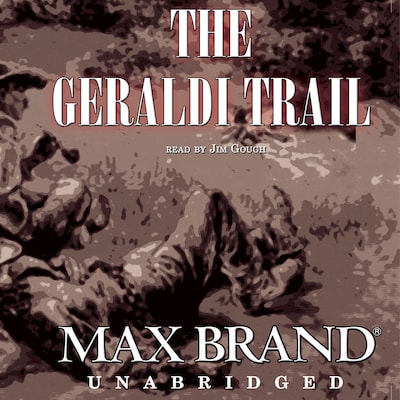 The Geraldi Trail – omslag til lydbogen af Max Brand