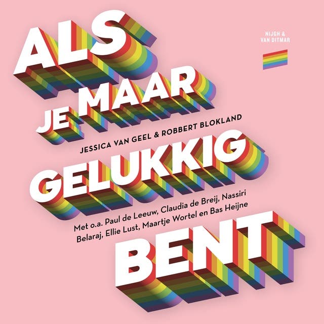 Als je maar gelukkig bent – omslag van het luisterboek van Jessica van Geel,Robbert Blokland