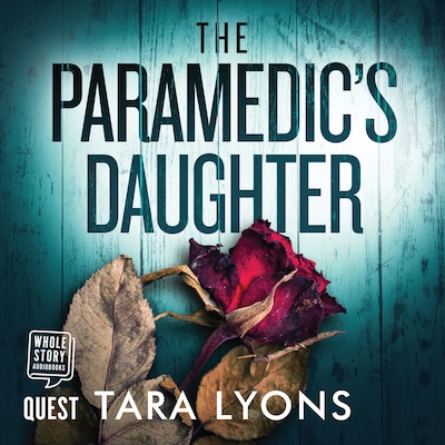 The Paramedic's Daughter – omslag til lydbogen af Tara Lyons