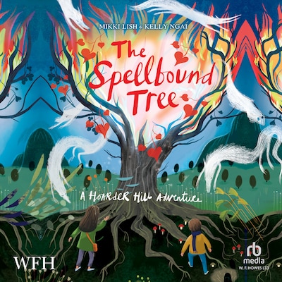 The Spellbound Tree – omslag til lydbogen af Mikki Lish, Kelly Ngai