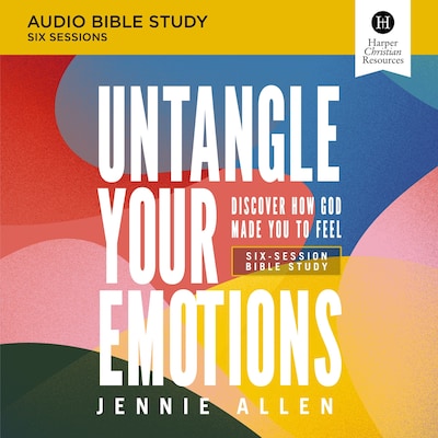 Untangle Your Emotions Bible Study: Audio