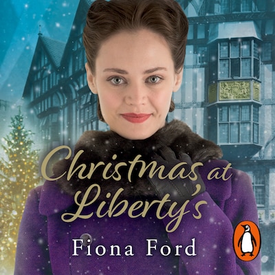 Christmas at Liberty's – omslag til lydbogen af Fiona Ford