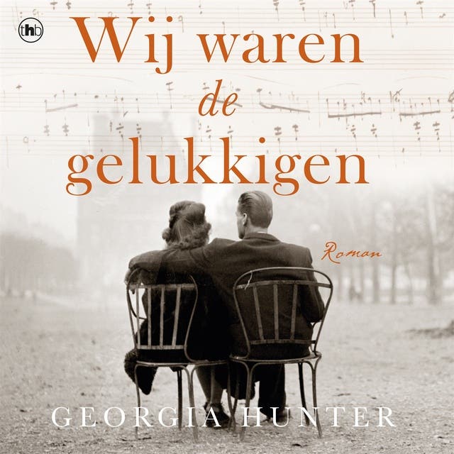 Wij waren de gelukkigen – omslag van het luisterboek van Georgia Hunter