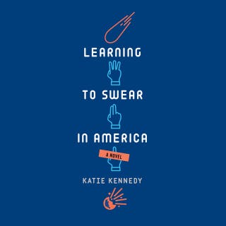 Learning to Swear in America – omslag till ljudboken av Katie Kennedy