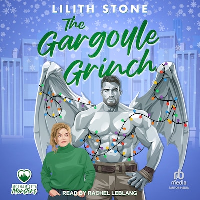 The Gargoyle Grinch – omslag til lydbogen af Lilith Stone
