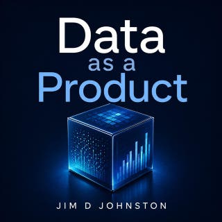 Data as a Product – omslag till ljudboken av Jim D Johnston
