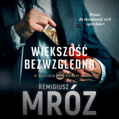 Większość bezwzględna – okładka audiobooka, autor Remigiusz Mróz