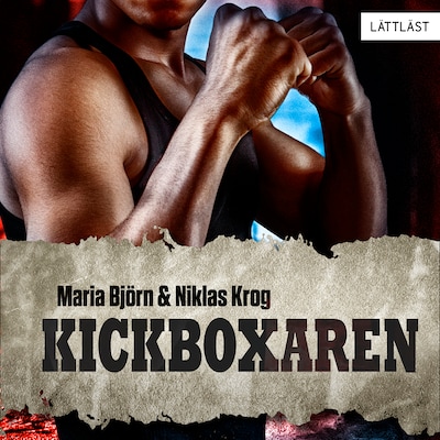 Kickboxaren 1 (lättläst)