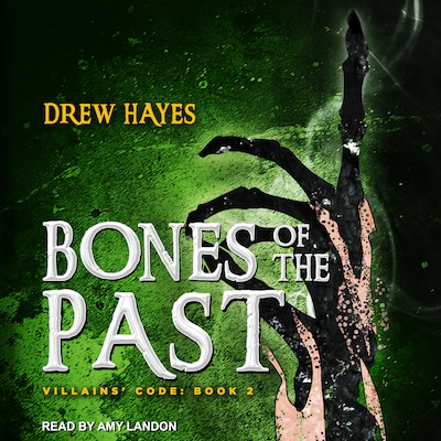 Bones of the Past – omslag til lydbogen af Drew Hayes