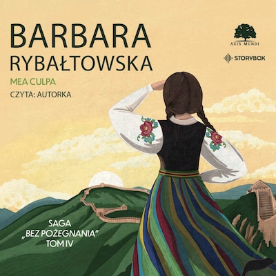 Saga BEZ POŻEGNANIA. Tom 4. Mea culpa – okładka audiobooka, autor Barbara Rybałtowska