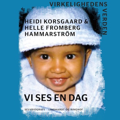 Vi ses en dag – omslag til lydbogen af Heidi Korsgaard, Helle Fromberg Hammarström