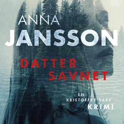 Datter savnet – omslag til lydbogen af Anna Jansson