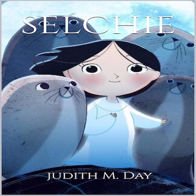 Selchie – omslag til lydbogen af Judith M. Day