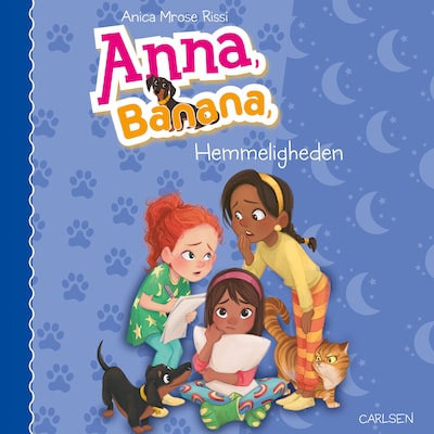 Anna, Banana (7) - Hemmeligheden – omslag til lydbogen af Anica Mrose Rissi