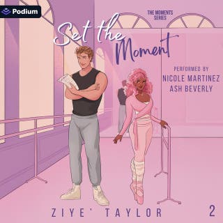 Set the Moment: The Moments Series, Book 2 – omslag till ljudboken av Ziye' Taylor