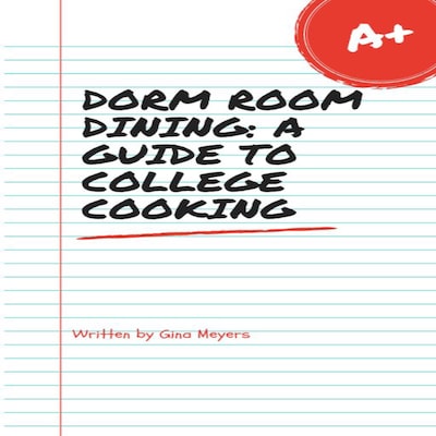 Dorm Room Dining: A Guide To College Cooking – omslag til lydbogen af Gina Meyers