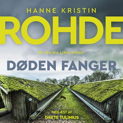 Døden fanger – omslag til lydbogen af Hanne Kristin Rohde