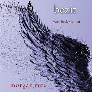 Bezit (Wens, Boek Veertien)