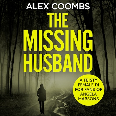 The Missing Husband - DCI Hanlon, Book 3 (Unabridged)