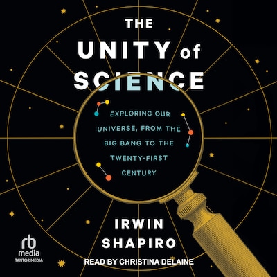 The Unity of Science – omslag til lydbogen af Irwin Shapiro
