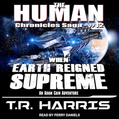 When Earth Reigned Supreme – omslag til lydbogen af T.R. Harris