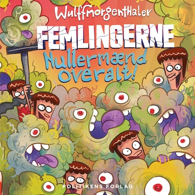 Femlingerne - Nullermænd overalt! – omslag til lydbogen af Wulffmorgenthaler, Mikael Wulff
