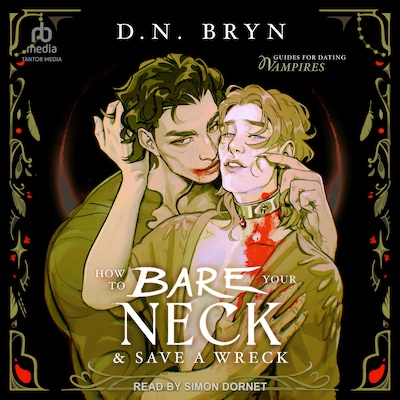 How to Bare Your Neck and Save a Wreck – omslag til lydbogen af D. N. Bryn