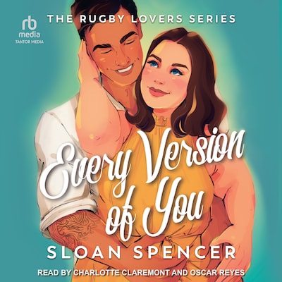 Every Version of You – omslag til lydbogen af Sloan Spencer