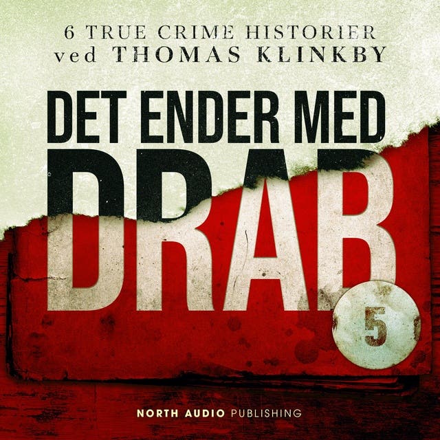 Det ender med drab 5 – omslag til lydbogen af Thomas Klinkby