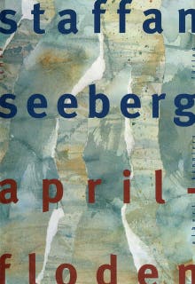 Aprilfloden – omslag till ljudboken av Staffan Seeberg