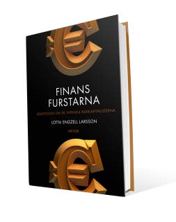 Finansfurstarna : berättelsen om de svenska riskkapitalisterna – omslag till ljudboken av Lotta Engzell-Larsson