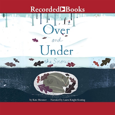 Over and Under the Snow – omslag til lydbogen af Kate Messner