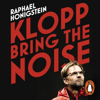 Klopp: Bring the Noise – omslag til lydbogen af Raphael Honigstein