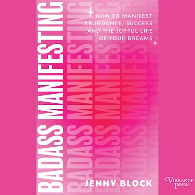 Badass Manifesting – omslag til lydbogen af Jenny Block