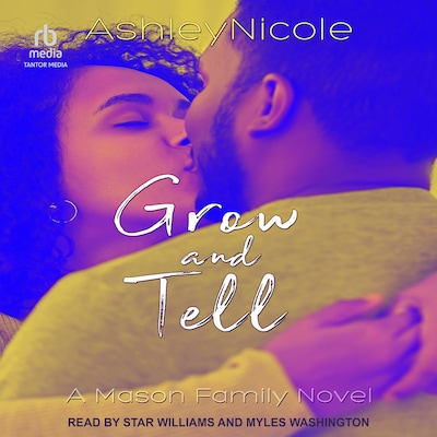 Grow and Tell – omslag til lydbogen af AshleyNicole