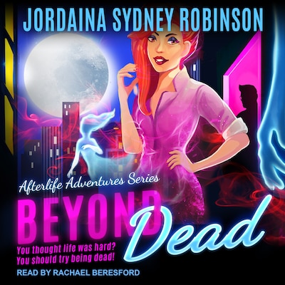 Beyond Dead – omslag til lydbogen af Jordaina Sydney Robinson