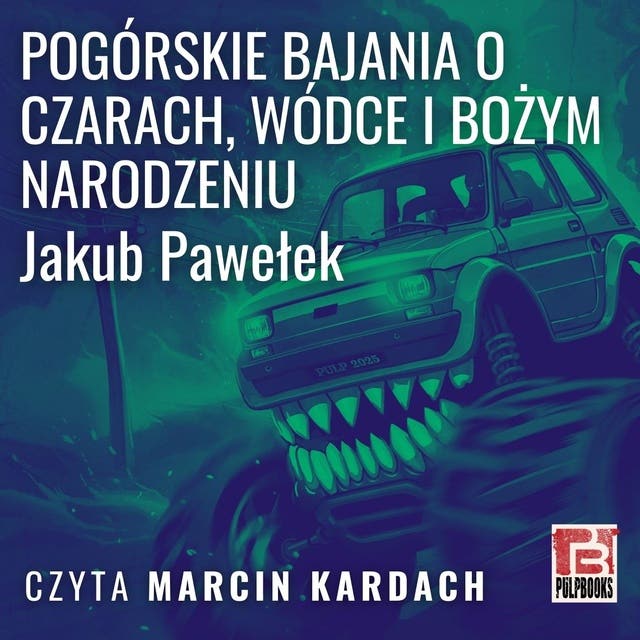 Pogórskie bajania o czarach, wódce i Bożym Narodzeniu