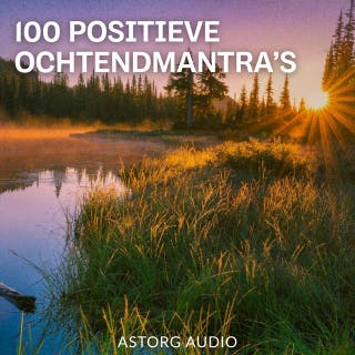 100 POSITIEVE OCHTENDMANTRA'S