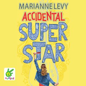 Accidental Superstar – okładka audiobooka, autor Marianne Levy