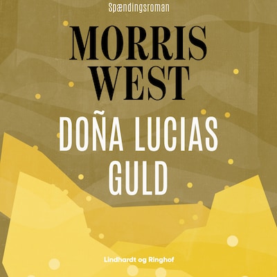 Doña Lucias guld – omslag til lydbogen af Morris West