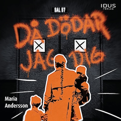 Då dödar jag dig