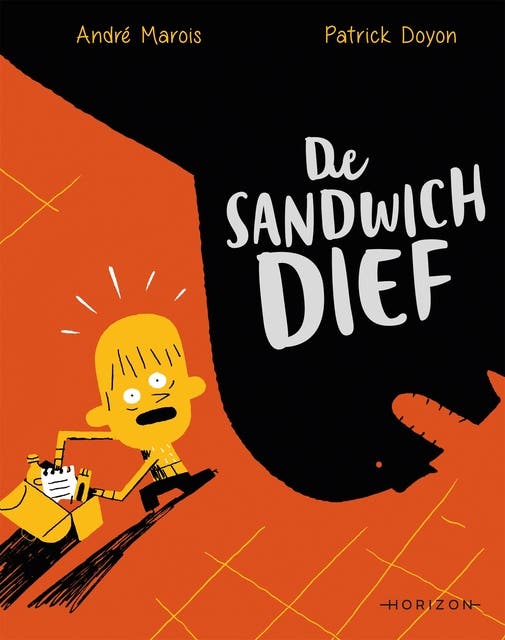 De sandwichdief – omslag van het luisterboek van André Marois