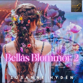 Bellas blommor 2 - Försommarfest på Liseberg