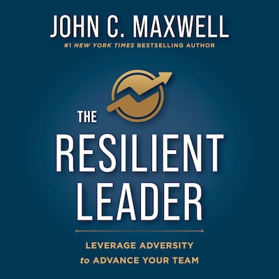The Resilient Leader – omslag til lydbogen af John C. Maxwell