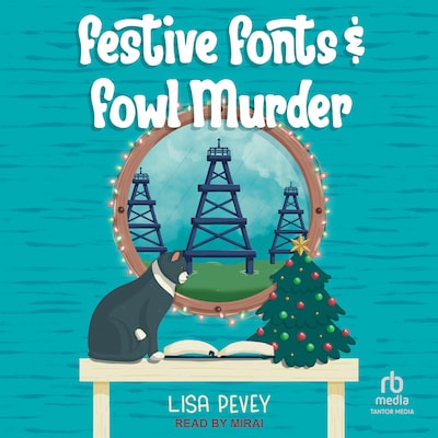 Festive Fonts and Fowl Murder – omslag til lydbogen af Lisa Pevey
