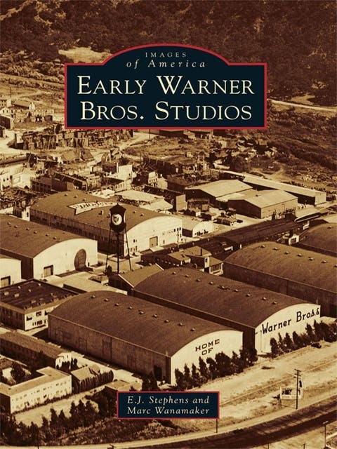 Early Warner Bros. Studios – omslag til lydbogen af Marc Wanamaker, E J Stephens